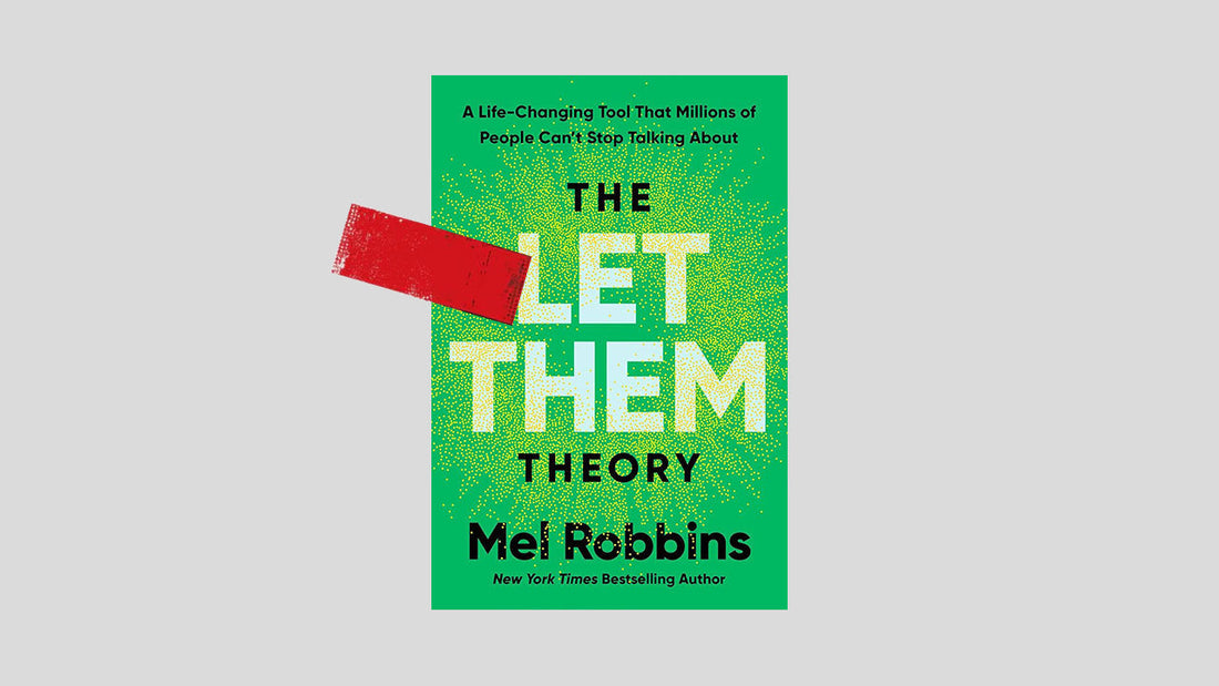 LET THEM THEORY BY MEL ROBBINS